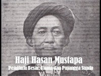 Haji Hasan Mustapa, Ulama dan Pujangga Sunda yang Melegenda