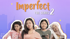 Sinopsis Imperfect The Series 2