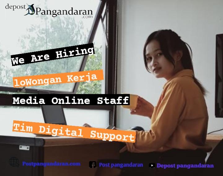 Dibuka Lowongan Kerja Digital Media Online Staff Untuk Beberapa Posisi, Cek Berikut Ini